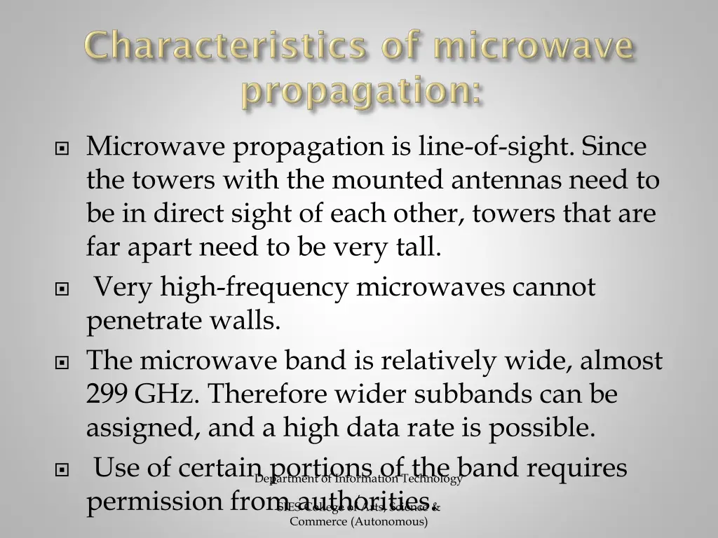 microwave propagation is line of sight since