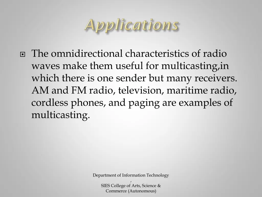 the omnidirectional characteristics of radio