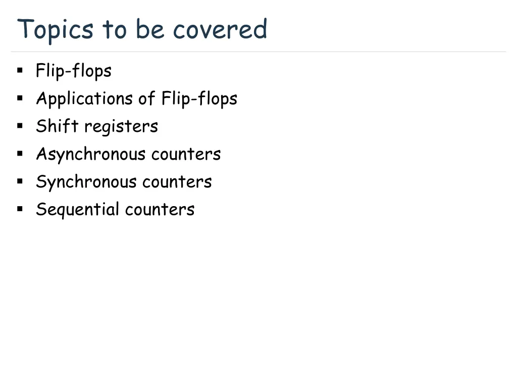 topics to be covered