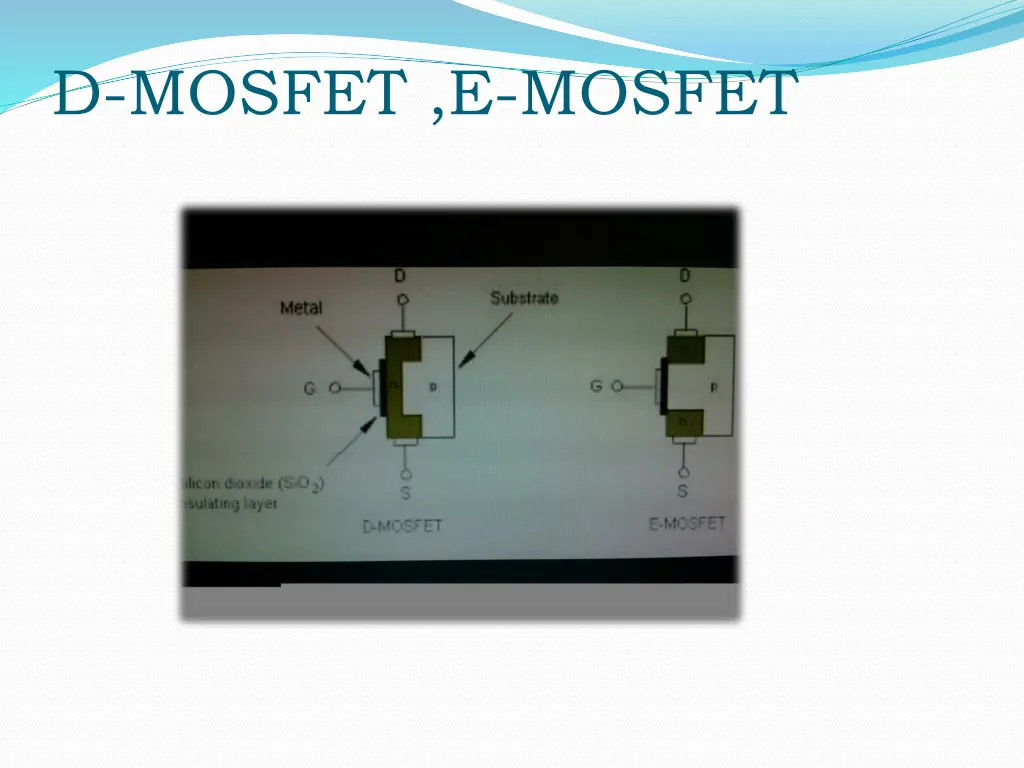 d mosfet e mosfet