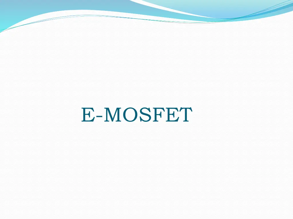 e mosfet