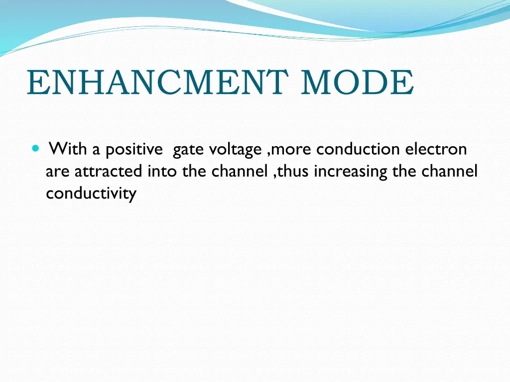 enhancment mode