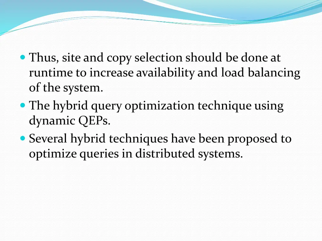 thus site and copy selection should be done