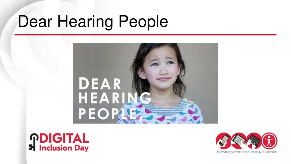 dear hearing people