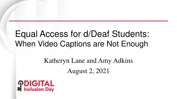 equal access for d deaf students when video