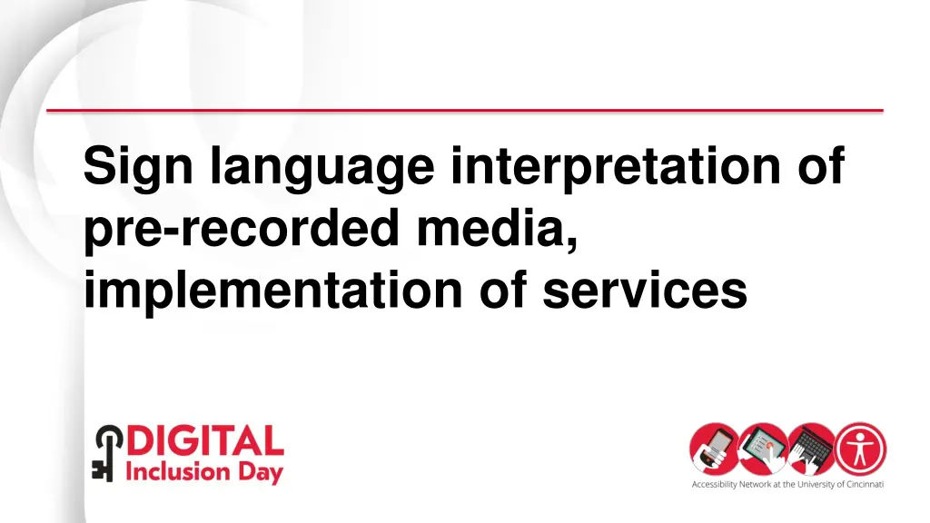 sign language interpretation of pre recorded