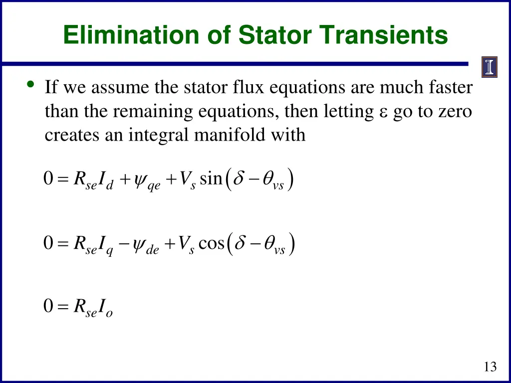 elimination of stator transients