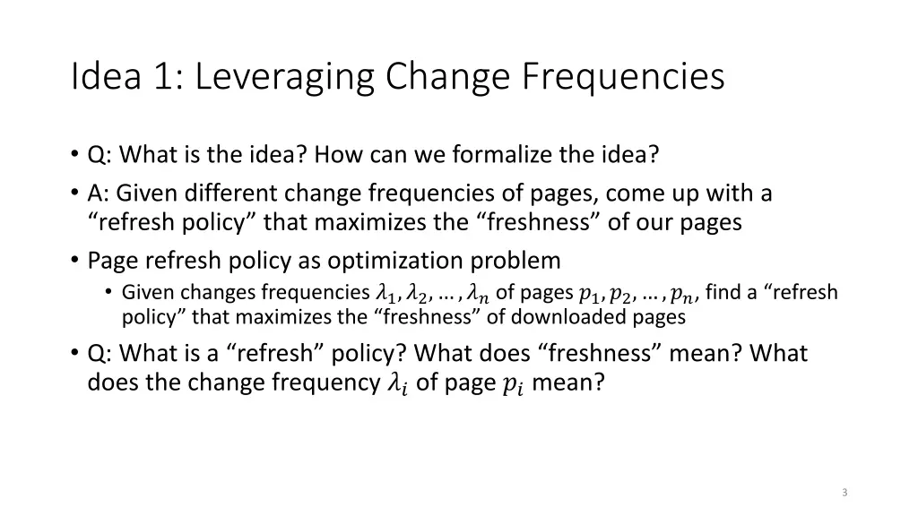 idea 1 leveraging change frequencies