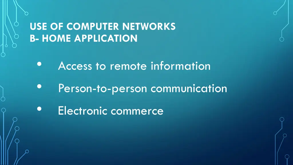 use of computer networks b home application