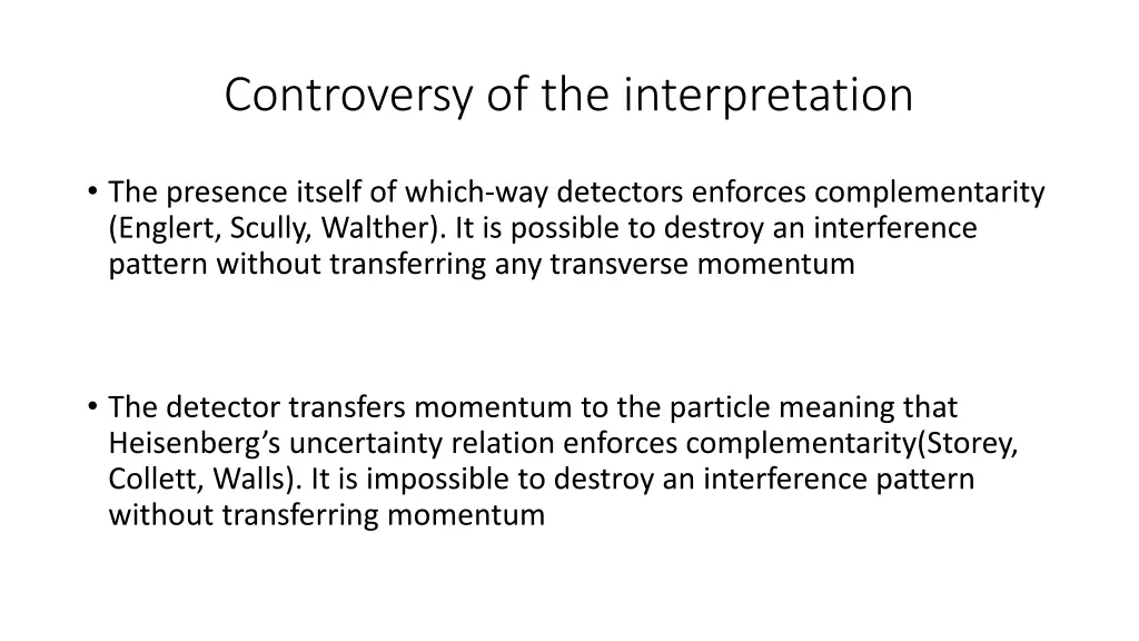 controversy of the interpretation