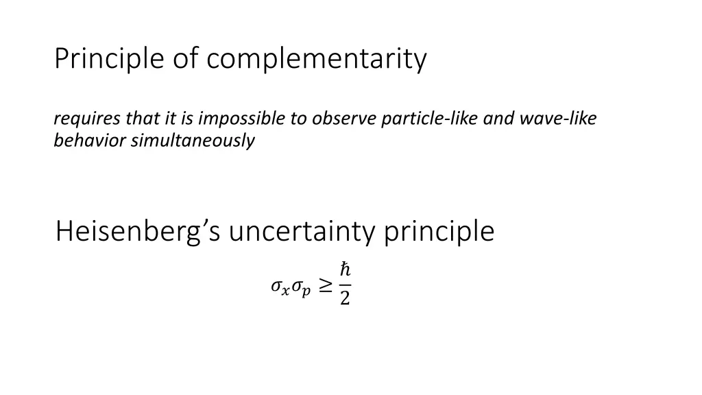 principle of complementarity