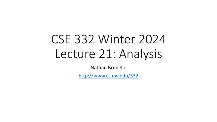 cse 332 winter 2024 lecture 21 analysis
