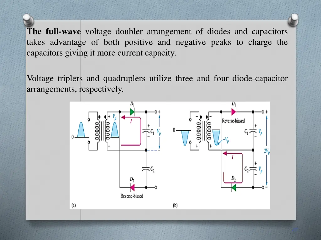 the full wave voltage doubler arrangement