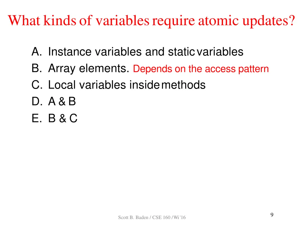what kindsof variablesrequireatomic updates