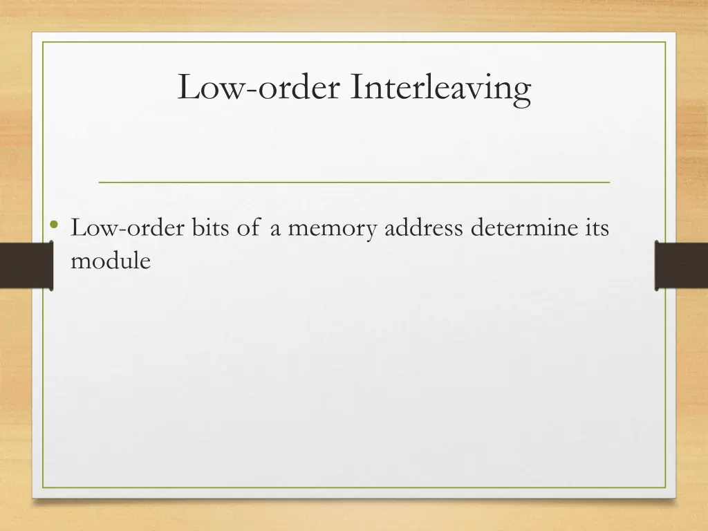 low order interleaving