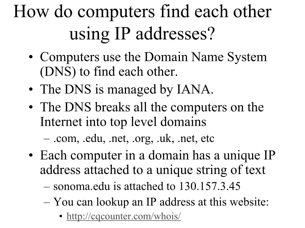 how do computers find each other using