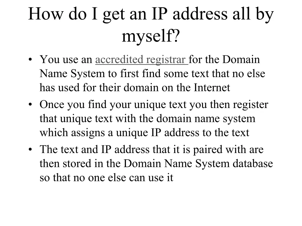 how do i get an ip address all by myself