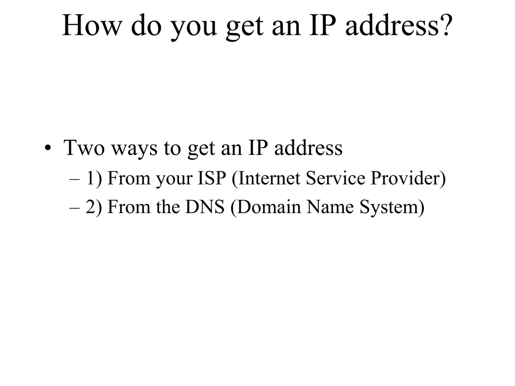 how do you get an ip address