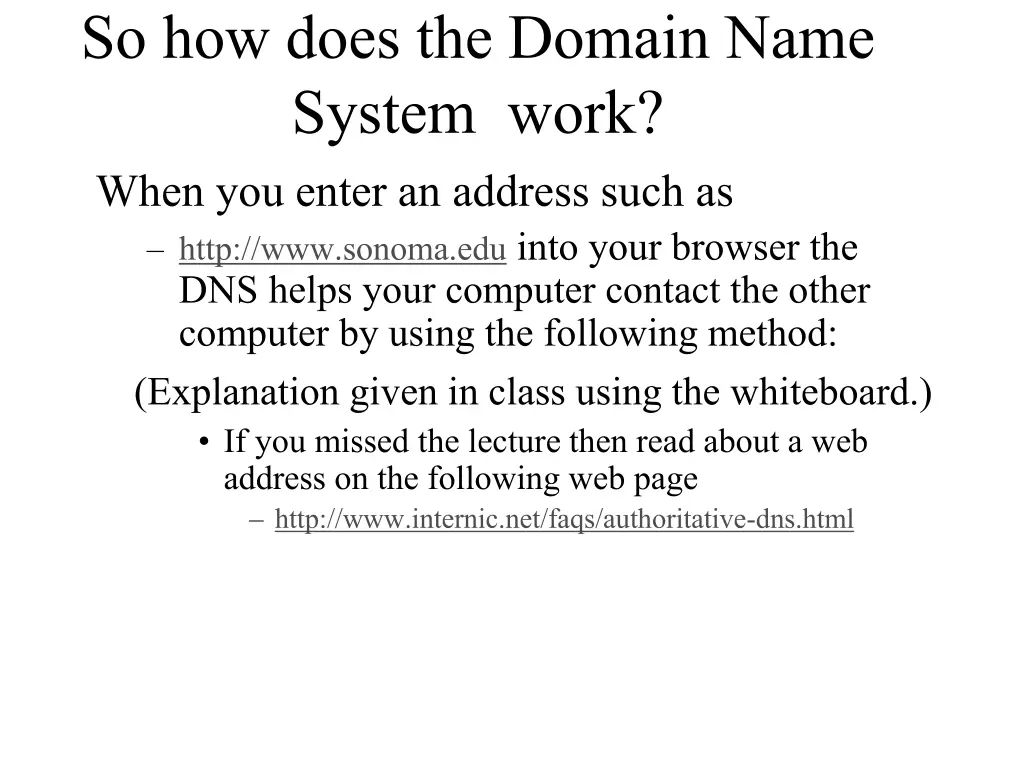 so how does the domain name system work when