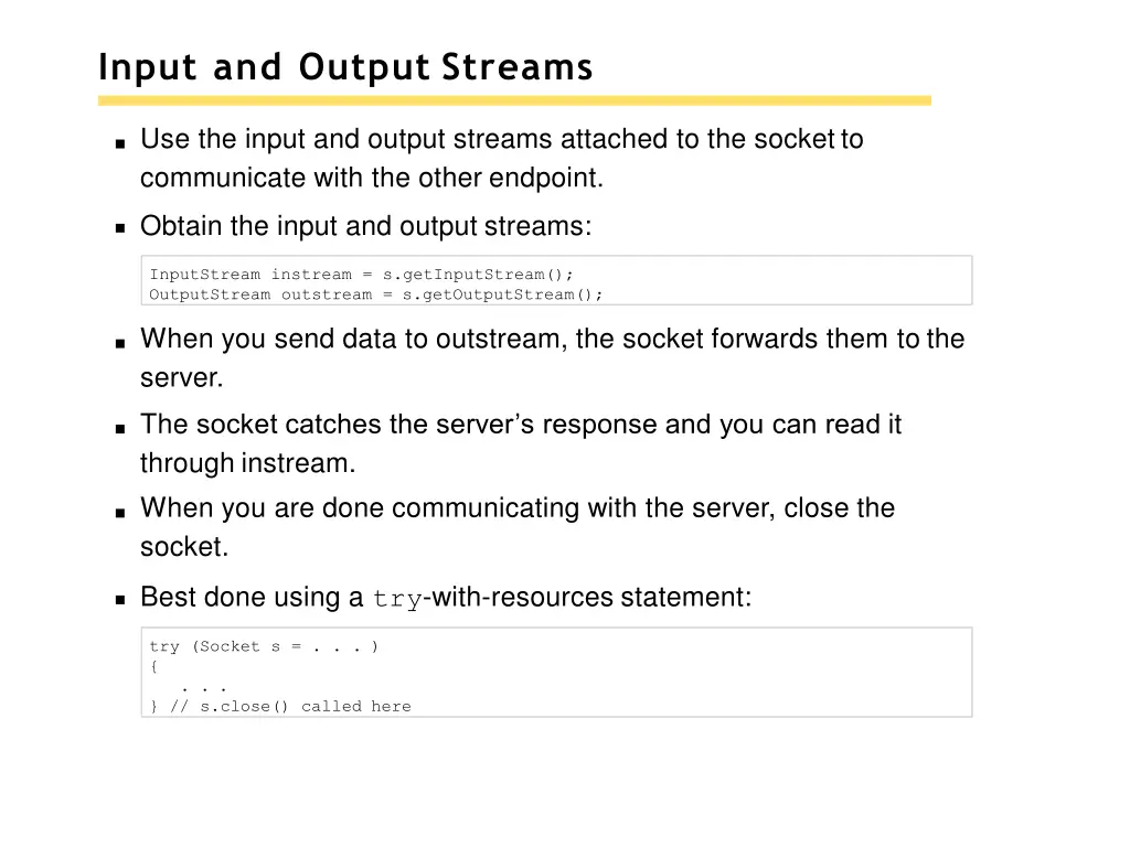 input and output streams
