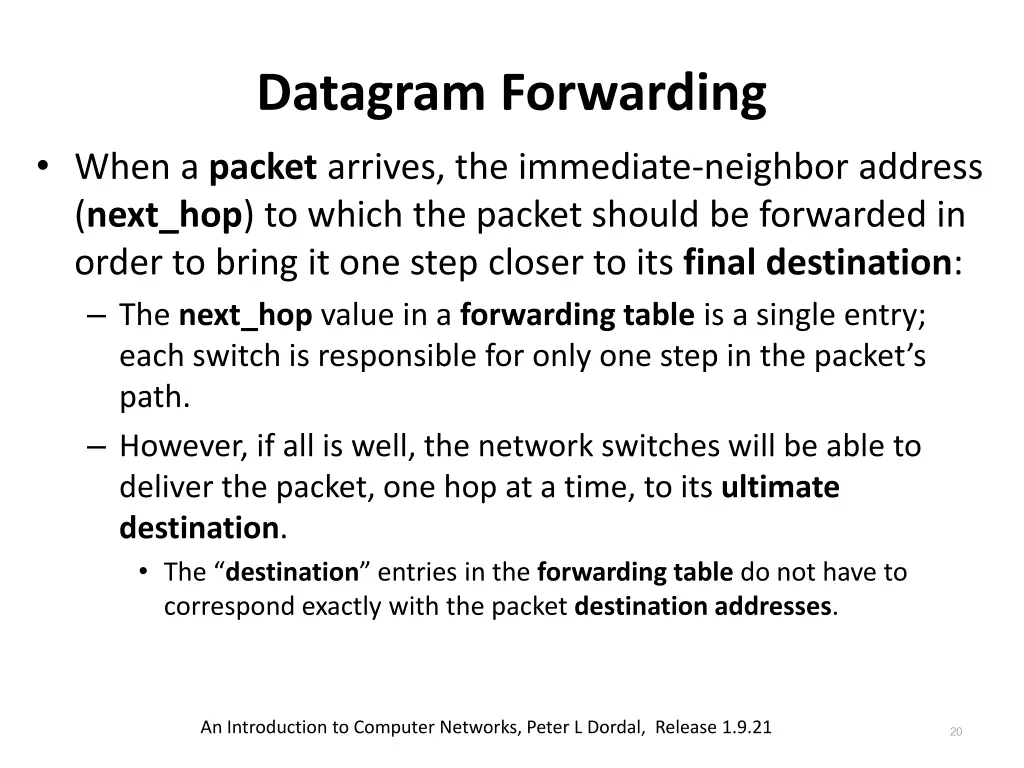 datagram forwarding when a packet arrives