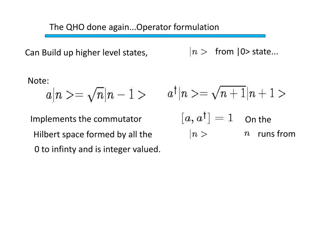 the qho done again operator formulation 3