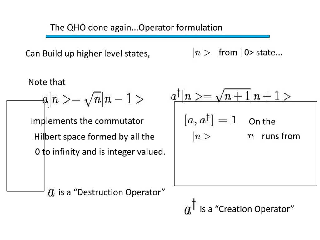 the qho done again operator formulation 5