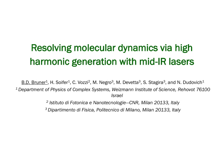 resolving molecular dynamics via high resolving