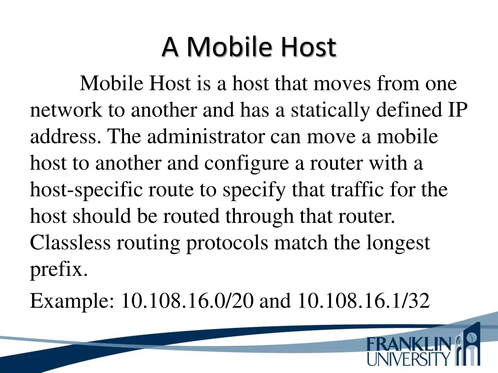 a mobile host mobile host is a host that moves