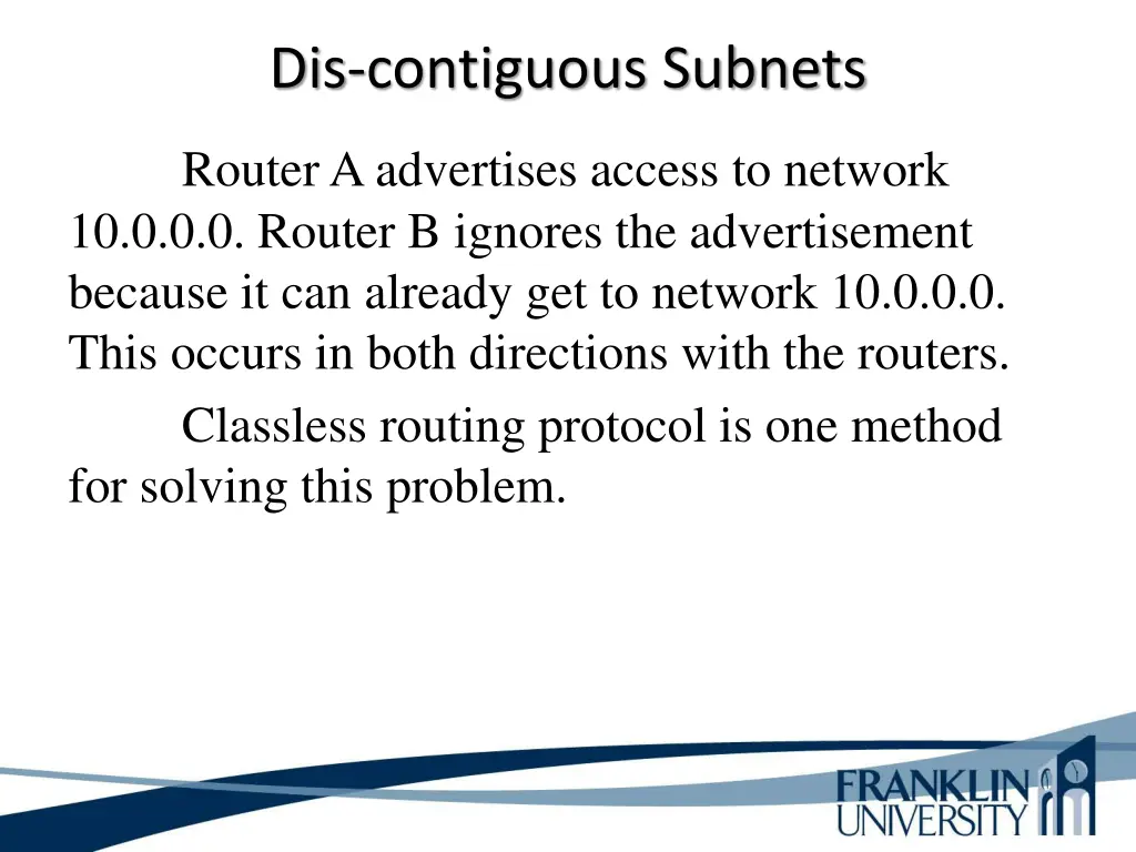 dis contiguous subnets 1