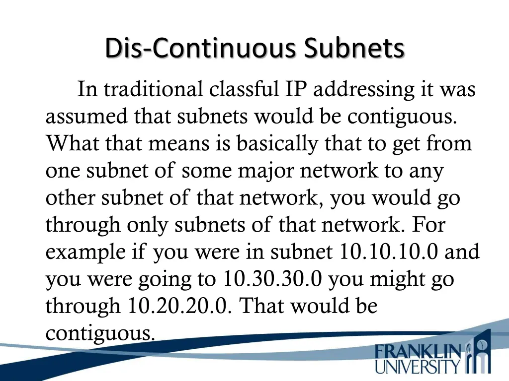 dis continuous subnets in traditional classful