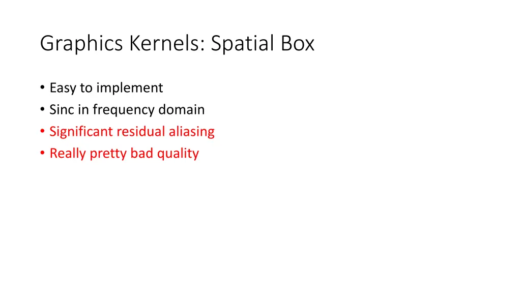 graphics kernels spatial box