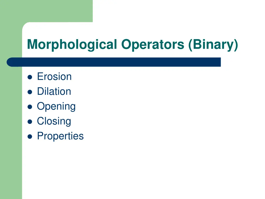 morphological operators binary