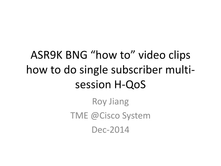 asr9k bng how to video clips how to do single