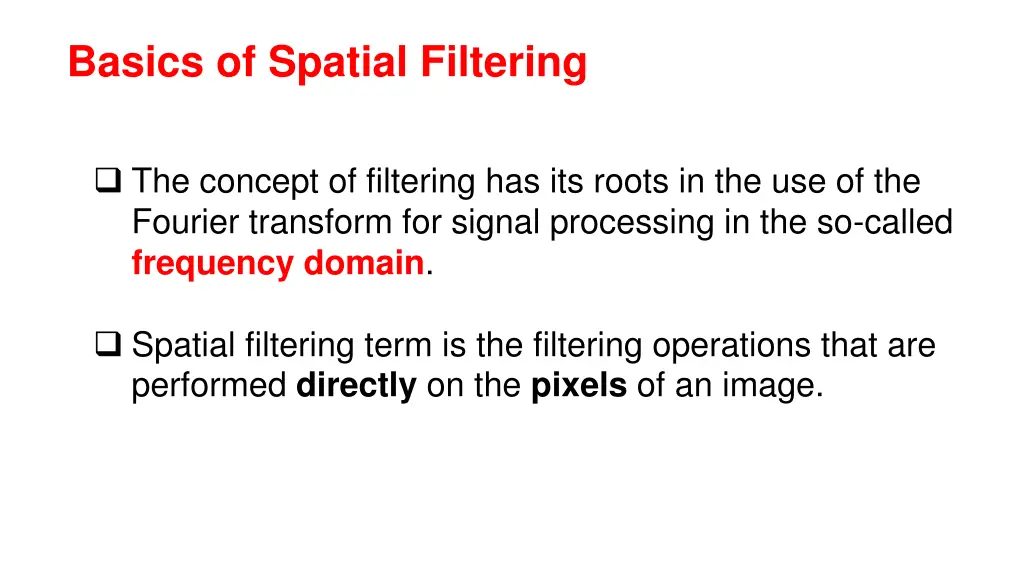 basics of spatial filtering