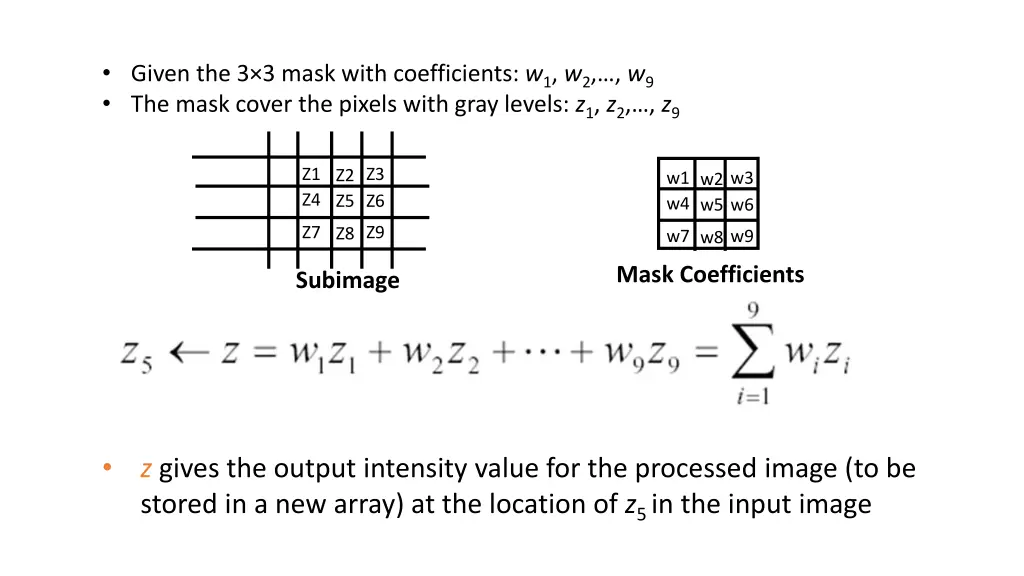given the 3 3 mask with coefficients
