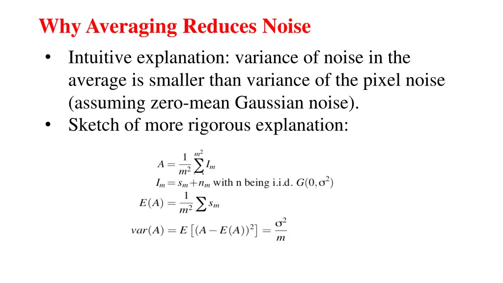 why averaging reduces noise intuitive explanation