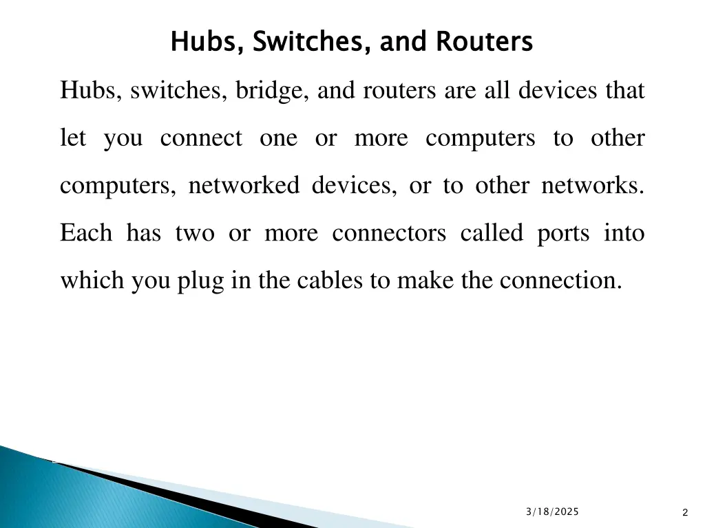 hubs switches and routers hubs switches bridge