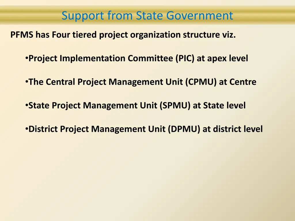 support from state government support from state