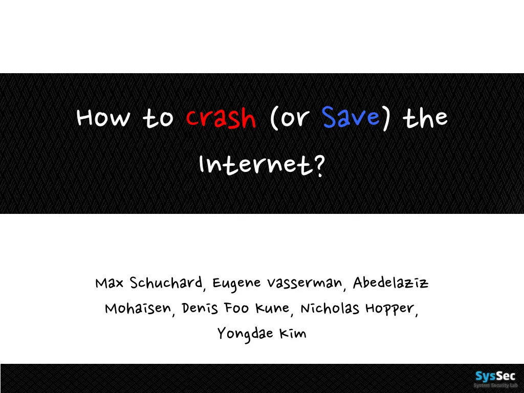 how to crash or save the internet