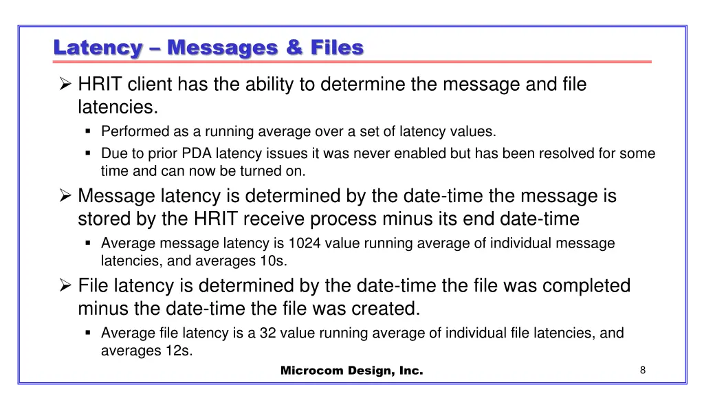 latency messages files
