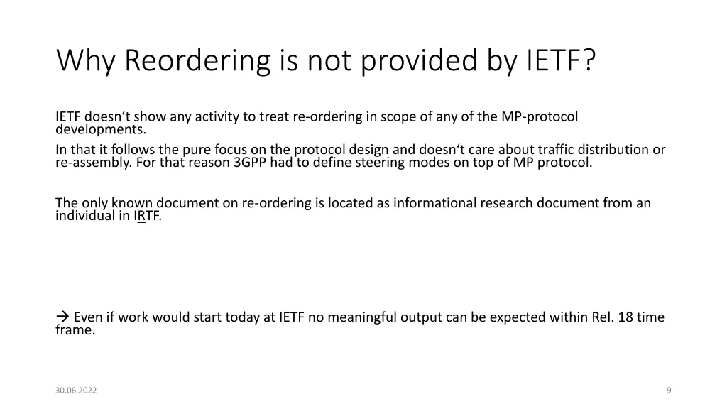 why reordering is not provided by ietf