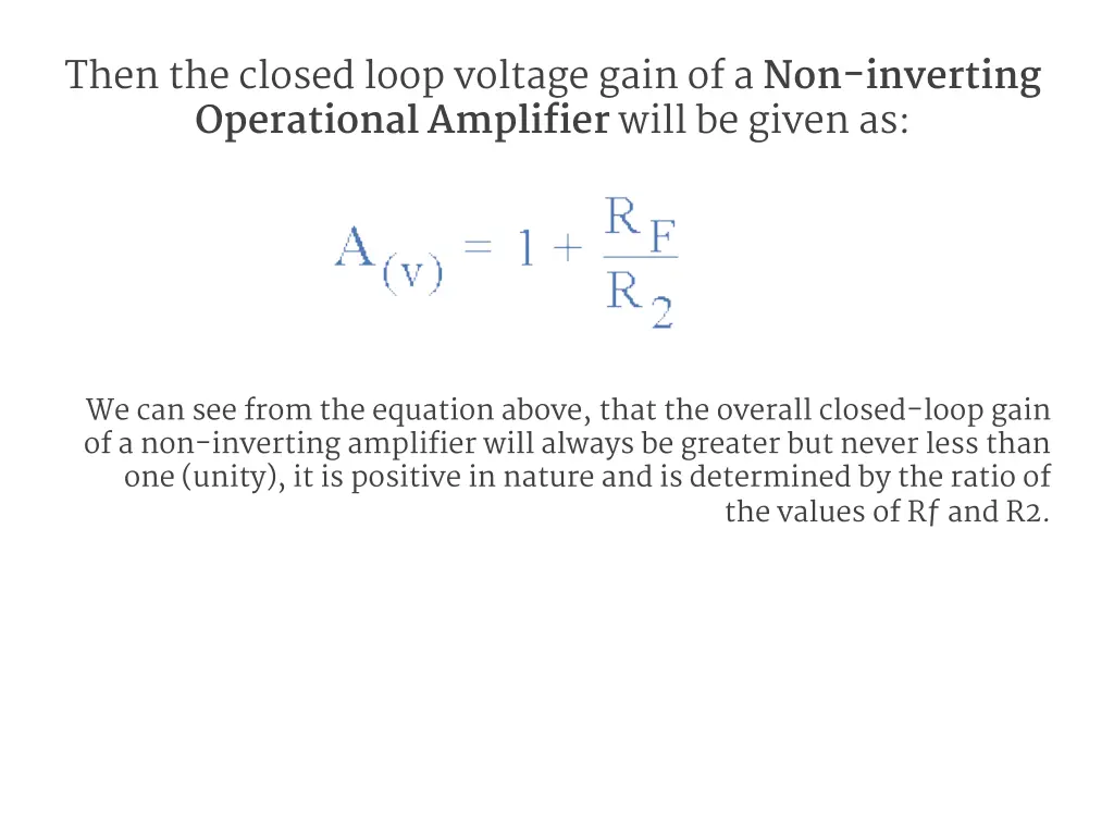 then the closed loop voltage gain