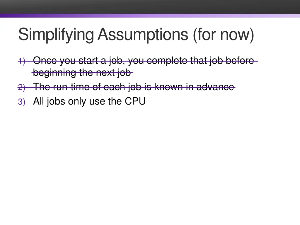 simplifying assumptions for now 2