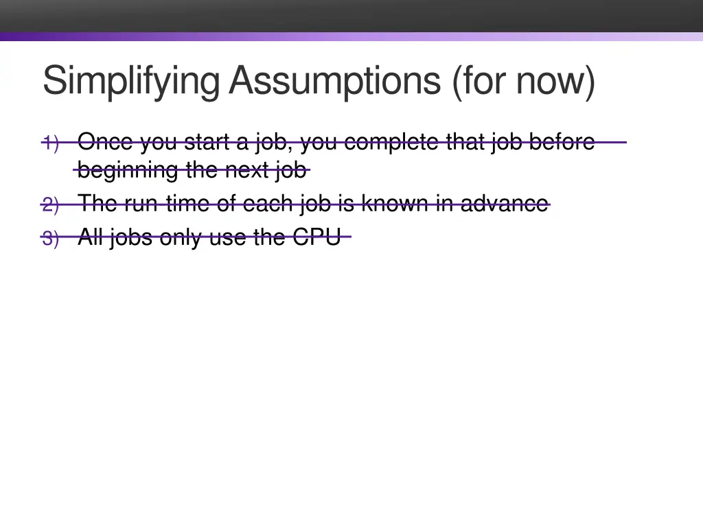 simplifying assumptions for now 3