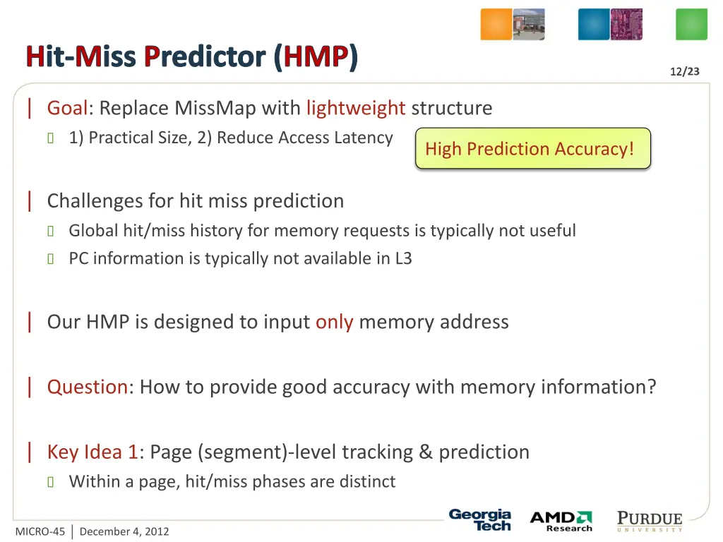 hit miss predictor hmp