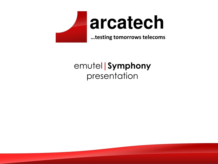 arcatech testing tomorrows telecoms