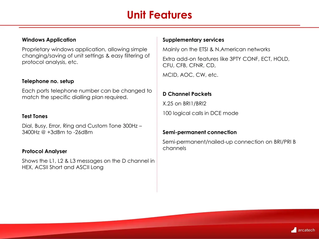 unit features