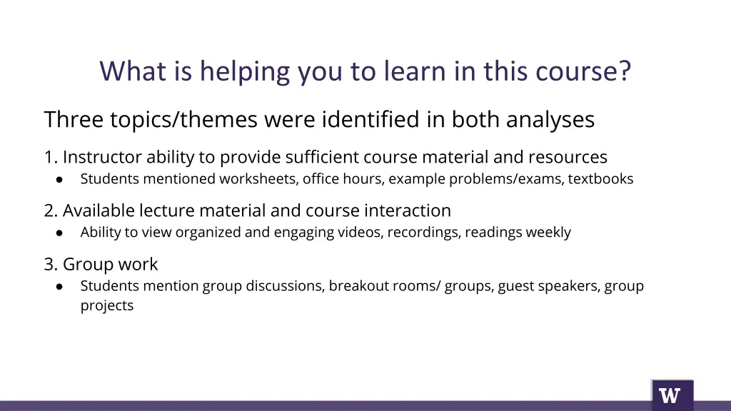 what is helping you to learn in this course