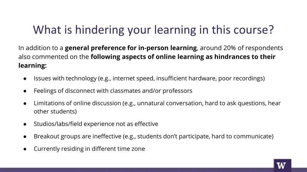 what is hindering your learning in this course 2